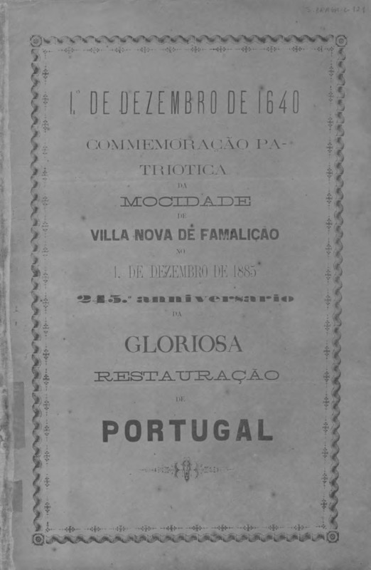 1.º de Dezembro de 1640. Comemoração patriótica da mocidade de Vila Nova de Famalicão