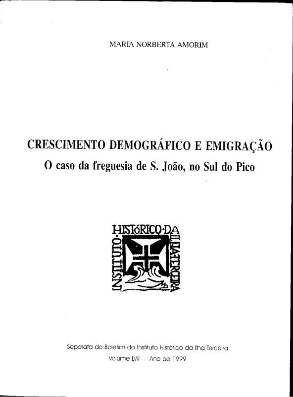 Crescimento demográfico e emigração: O caso da freguesia de S. João, no Sul do Pico