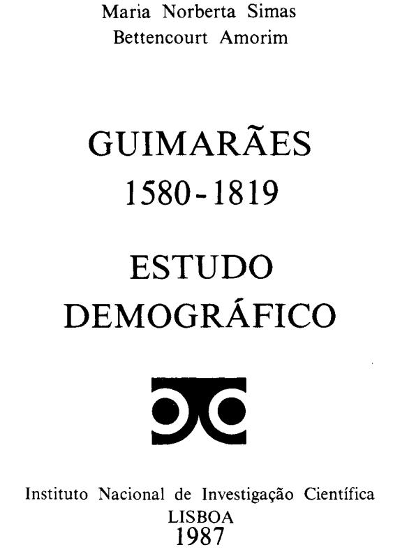 Guimarães 1580-1819. Estudo Demográfico