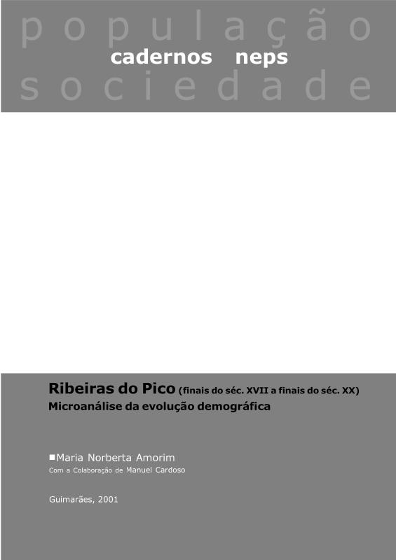 Ribeiras do Pico (finais do séc. XVII a finais do séc. XX): microanálise da evolução demográfica