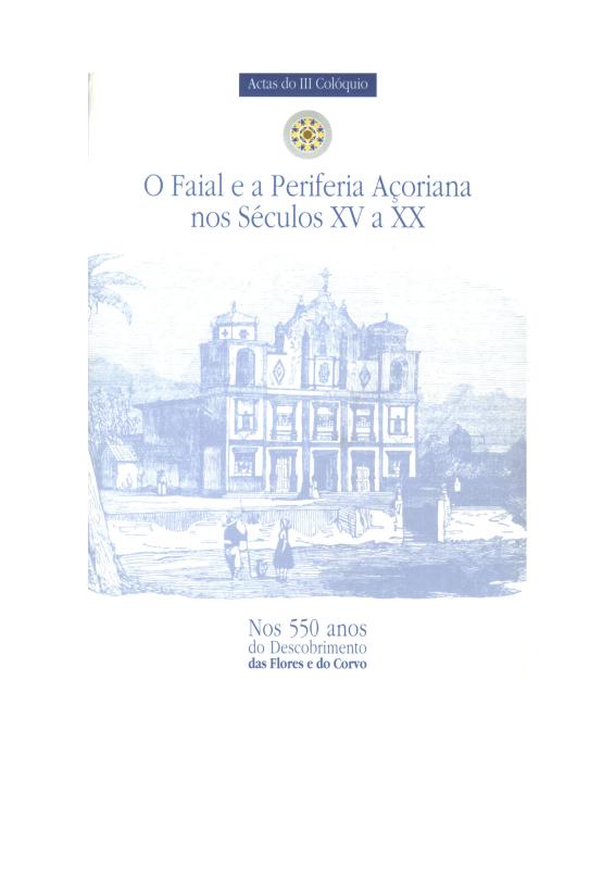População e recursos básicos. As quatros ilhas do ex-distrito da Horta em finais do século XIX